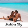 MALDIVES VLOG | Kayne & Jamie