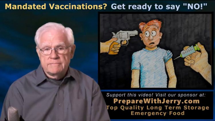 Mandated Vaccinations, Get Ready To Say NO!